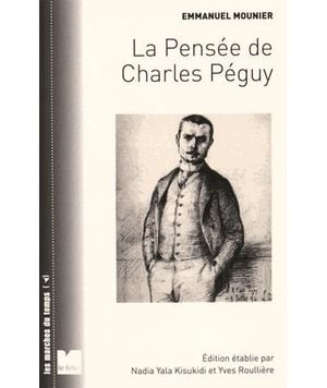 La Pensée de Charles Péguy