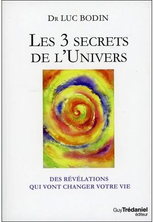 Les 3 secrets de l'univers