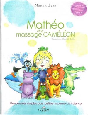 Mathéo et le massage caméléon