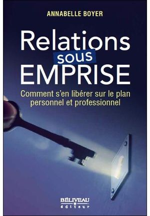 Relations sous emprise