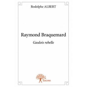 Raymond Braquemard