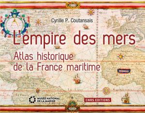 Atlas de l'Empire Maritime Français