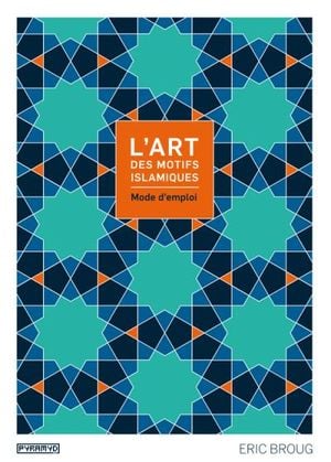 L'Art des motifs islamiques