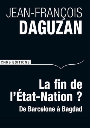 La fin de l'Etat-Nation