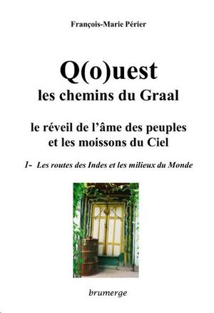 Q(o)uest les chemins du Graal