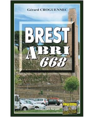 Brest, Abri 668