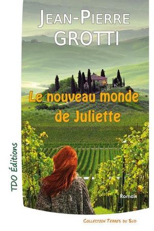 Le nouveau monde de Juliette