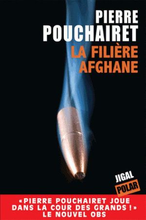 La Filière afghane