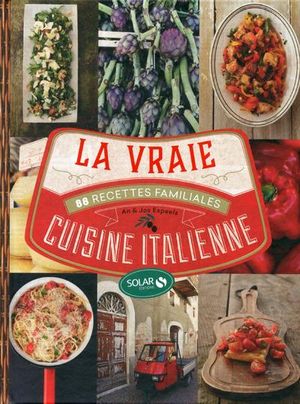 La vraie cuisine italienne