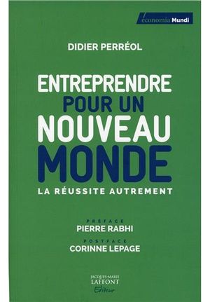 Entreprendre pour un nouveau monde