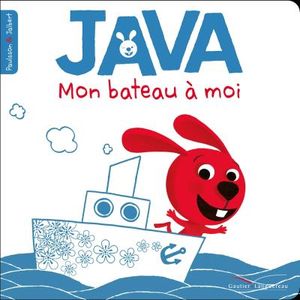 Java, mon bateau à moi