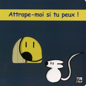 Attrape-moi si tu peux