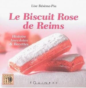 Le biscuit rose de Reims