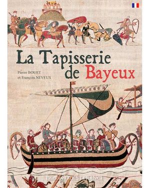 La tapisserie de Bayeux