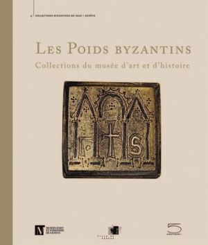 Les poids byzantins