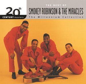 20th Century Masters: The Millennium Collection: The Best of Smokey Robinson & The Miracles