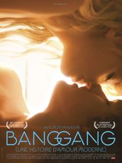 Affiche Bang Gang (une histoire d'amour moderne)