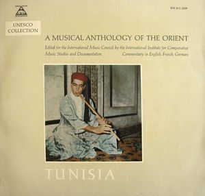 Tunisia: A Musical Anthology of the Orient