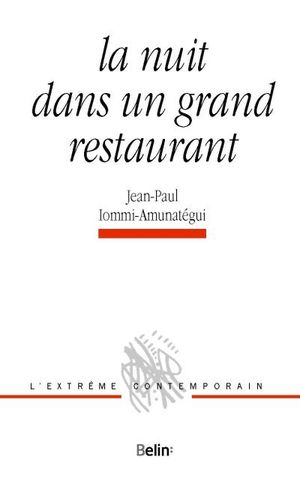 La nuit dans un grand restaurant