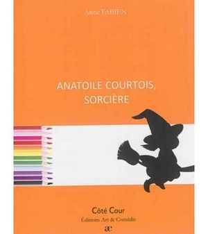 Anatoile Courtois, sorcière