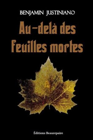 Au-delà des feuilles mortes