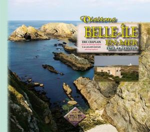 Visitons Belle-Île-en-Mer - Enez ar gerveur