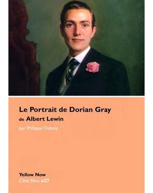Le portrait de Dorian Gray de Albert Lewin