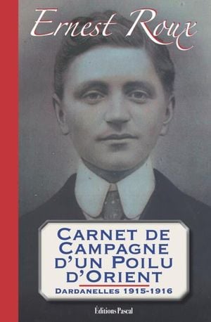 Carnet de campagne d'un poilu d'Orient