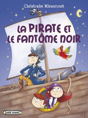 La pirate et le fantôme noir