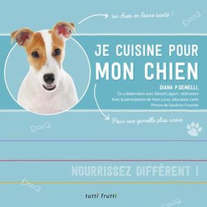 Je cuisine pour mon chien