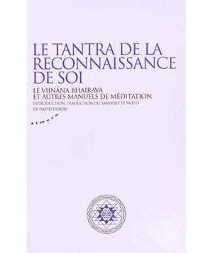 Le tantra de la reconnaissance de soi