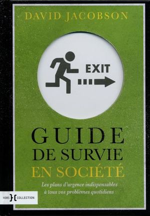 Guide de survie en société