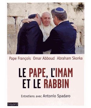 Le pape, l'imam et le rabbin