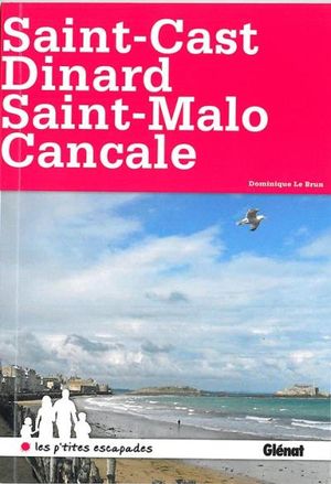 Saint-Cast, Dinan, Saint-Malo, Cancale