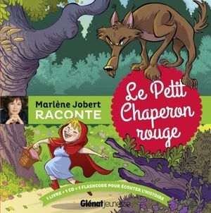 Marlène Jobert raconte Le petit chaperon rouge