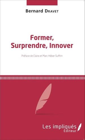 Former, surprendre, innover