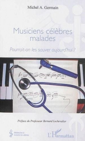 Musiciens célèbres malades