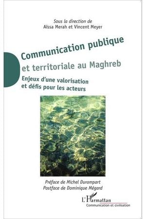 Communication publique et territoriale au Maghreb