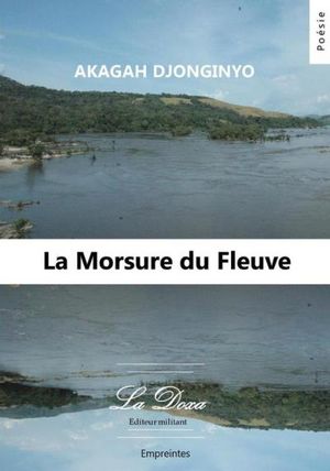 La morsure du fleuve