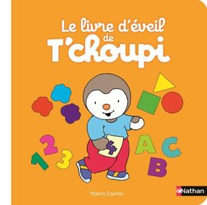 Le Livre d'éveil de T'choupi