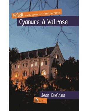 Cyanure à Valrose