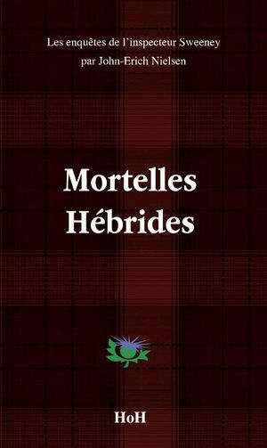 Mortelles Hébrides