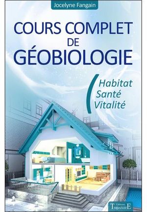 Cours complet de géobiologie