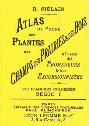 Atlas de poche des plantes des champs des prairies et des bois, volume 1