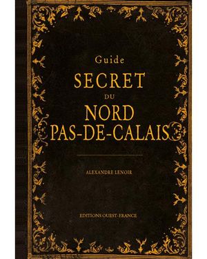 Guide secret du Nord-Pas-de-Calais