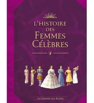 L'histoire des femmes célèbres