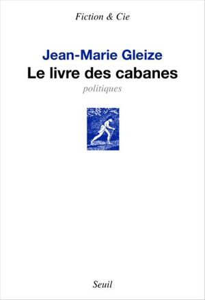 Le livre des cabanes
