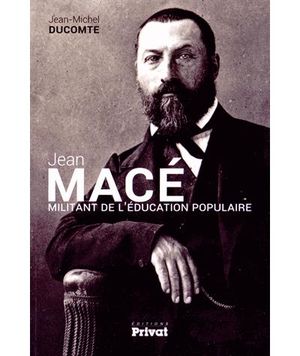 Jean Mace, militant de l'éducation populaire