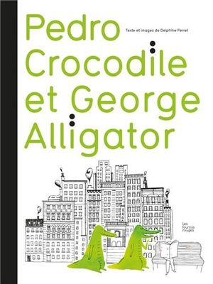 Pedro crocodile et George alligator