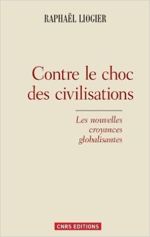 Contre le choc des civilisations